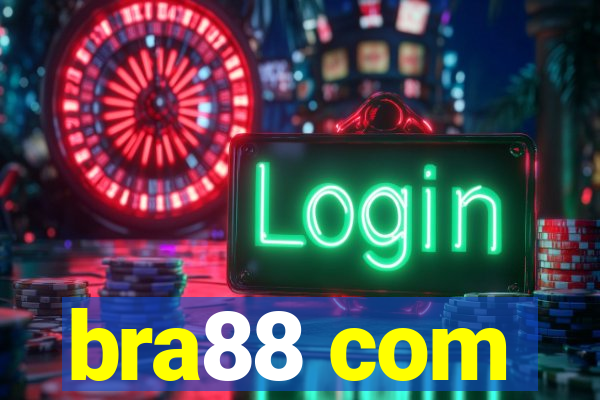 bra88 com